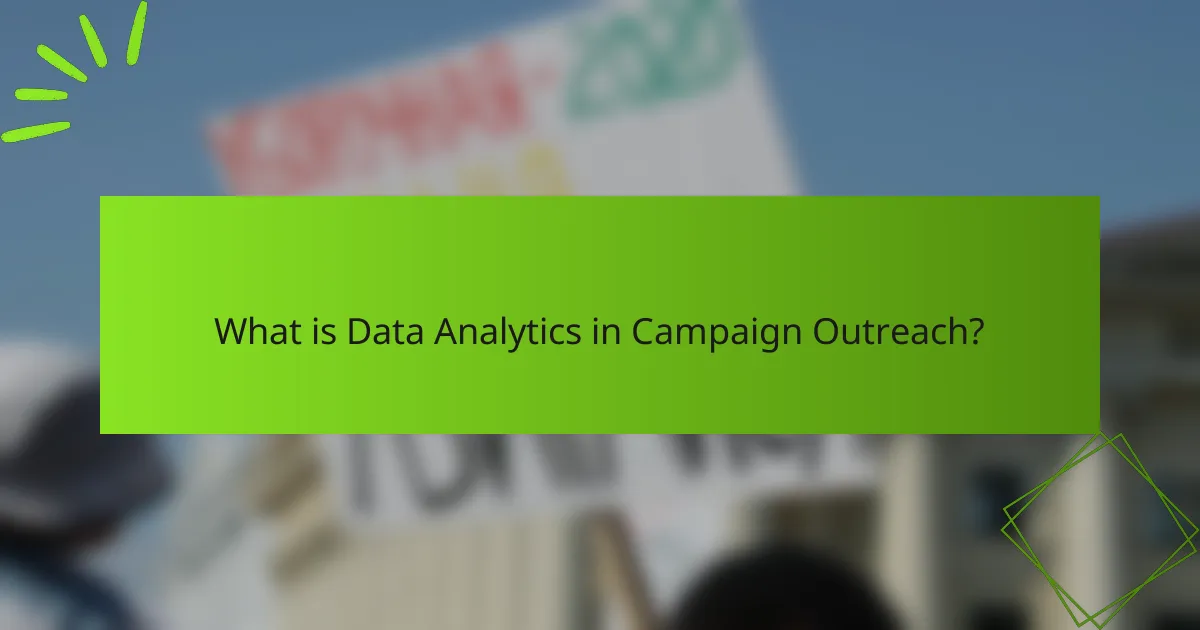 What is Data Analytics in Campaign Outreach?
